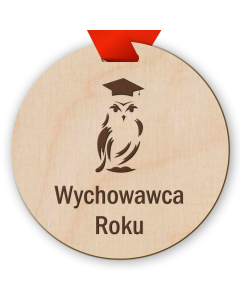Medal drewniany dla wychowawcy na dzień nauczyciela zakończenie szkoły przedszkola Wychowawca Roku